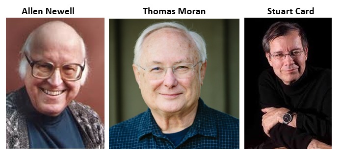 Stuart Card, Thomas Moran, and Allen Newell